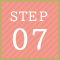 STEP 07